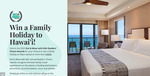 Win a Family Holiday on Maui, Hawai'i Worth $4546.00 USD from Out & About with Kids (No Travel)
