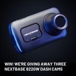 Win 1 of 3 Nextbase 622GW Dash Cams from Man of Many