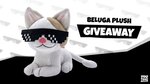 Win a Beluga Plushie from Beluga x Youtooz