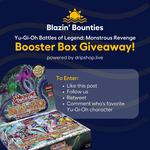 Win a Yu-Gi-Oh: Battles of Legend: Monstrous Revenge Booster Box from Drip for Days