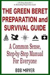 [eBook] Free - The Green Beret Preparation and Survival Guide by Bob Mayer @ Amazon AU