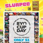 7-Eleven Slurpee BYO Cup Day - $3 (22 September 2014), $5 for a Large Slurpee and Pie