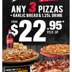 Domino's - Any 3 Pizzas + Garlic Bread + 1.25lt Drink $22.95 Pick up until 13 October