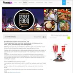 [MEL] International Street Food Festival - 'Free' ($5.95 Admin Fee) @ PromoTix [Free Membership Req'd]