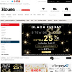 House Black Friday Sitewide Sale Extra 25% off (Include Sale Items, Exclude Electrical & Appliances)
