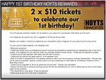 Two HOYTS $10 general admission tickets for Hoyts Rewards Members only