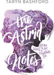 Win 1 of 10 The Astrid Notes Books by Taryn Bashford @ Girl.com.au