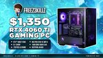 Win a 4060 Ti Gaming PC Valued at $1350 from FreeZ3KiLLzTV & Vast