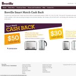Breville Smart Match Cashback - $30 or $50 Back Based on The Model of Kettle & Toaster