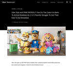 [QLD, NSW, VIC] PAW Patrol Breakfast Meal Bundles $1 + Delivery (to MEL, BNE, SYD Metro Areas) & Service Fee @ Uber Eats