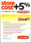 RetraVision: Store Cost + 5%* on everything in store (Southern Tas only)