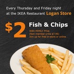 $2 Fish & Chips Dinner at IKEA Logan QLD Store Thurs & Fri Nights