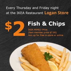 2 Fish Chips Dinner At Ikea Logan Qld Store Thurs Fri Nights