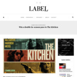 Win a Double in-Season Pass to The Kitchen from Label Magazine