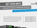 Seagate Cashback offers on Blackarmor 2-4TB Storage (Harris Tech has for $148)