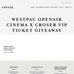 Win 1 of 5 CROSER VIP Sydney Double Pass Prize Packs (Dinner for 2 with Wine, Cinema Seats) from CROSER