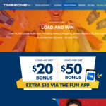 Load $60, Get $20 Bonus / Load $100  Get $50 Bonus (Extra $10 Via Fun  App)  @Timezone