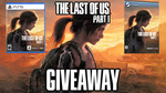 Win 1 of 4 Copies of The Last of Us Part I for PC or PS5 from DomTheBomb