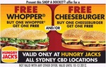 Hungry Jacks Coupon Buy 1 Get 1 Free on Whopper or Cheeseburger (Sydney CBD, and Manly)