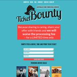 Share Your Offer & Waive The Processing Fee | Ticketbounty.com.au | Movie Tickets from $5
