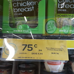 Woolworths - Australian Chicken Breast Slices - $0.75 (Save $4.44) (Point Cook VIC)