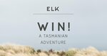Win a Getaway to Tasmania for 2 Worth $5,000 from ELK/Tourism Tasmania
