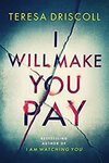 [eBook] I Will Make You Pay/The Last Thing She Ever Did/The 7th Canon/Infinite/In the Deep/Silent Victim - $2 each - Amazon AU