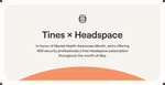 Free 1-Year Headspace Subscription for Cyber Security Professionals (First 400, LinkedIn Profile Required) @ Tines