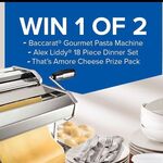 Win 1 of 2 Baccarat Gourmet Pasta Machines, Alex Liddy 18-Piece Dinner Sets and Amore Prize Packs from House