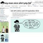 $10 off All Mens T-Shirts (Free Shipping) until 30/09/2012, No Coupon Needed @HMNS
