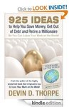 Free Kindle eBook 925 Ideas to Help You Save Money, Get out of Debt and Retire A Millionaire