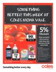 Coles Supermarket-Mona Vale & Warriewood.5% off when you spend $30 or more