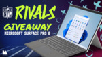 Win a Microsoft Surface Pro 8, 1 of 4 $200 Nflshop.com Gift Card, 1 of 5 $50 Nflshop.com Gift Card from NFL Rivals