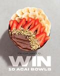 Win 10 Acai Bowls from Acai Brothers