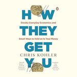 [Pre Order] How They Get You (Paperback, by Chris Kohler) $20.40 + Delivery ($0 with Prime / $59 Spend) @ Amazon AU