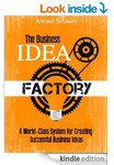 FREEeBook:The Business Idea Factory: A World-Class System for Creating Successful Business Ideas