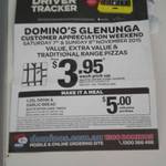 Domino's $3.95 Traditional, Value & Extra Value Pizzas @ Glenunga, SA Store Only