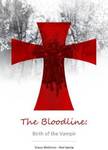 [Free eBook] The Bloodline: Birth of the Vampir (Was $3.99)