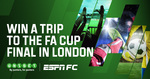 Win a Trip to the FA Cup Final in London for 2 Worth $8,500 from ESPN