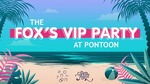 Win a Double Pass to the 'Fox VIP Party' at Pontoon (Melbourne) 9/2 from Southern Cross Austereo