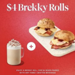 $4 Brekkie Roll with a Purchase of any Beverage (Usually $9) @ Starbucks
