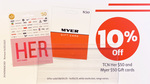 10% off Myer and TCN Her Gift Cards ($50 Denominations Only, In-Store Only) @ Shell Reddy Express & Coles Express