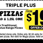 Domino's - Any 3 Pizzas + Garlic Bread + 1.25lt Coke $19.95 Pick up until 18March