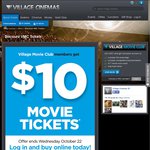 $10 Village Cinema Tickets for VMC Members (Online or Via Phone Order) VIC/TAS