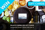 Win $30 Palace Cinemas Gift Cards from My City Life