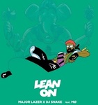 Lean On (feat. MØ & DJ Snake) $0.10 @ Google Play