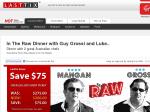 2 for 1 Tickets To "In The Raw Dinner" with Guy Grossi and Luke Mangan - Now $275 for 2 (VIC)
