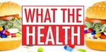 FREE Film N' Food Event - Film: What The Health, May 26 [Sydney]