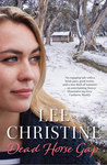 Win one of 5 copies of Dead Horse Gap by Lee Christine with Female.com.au