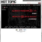 Hot Topic - 25% off Everything, an Extra 50% off Clearance Items